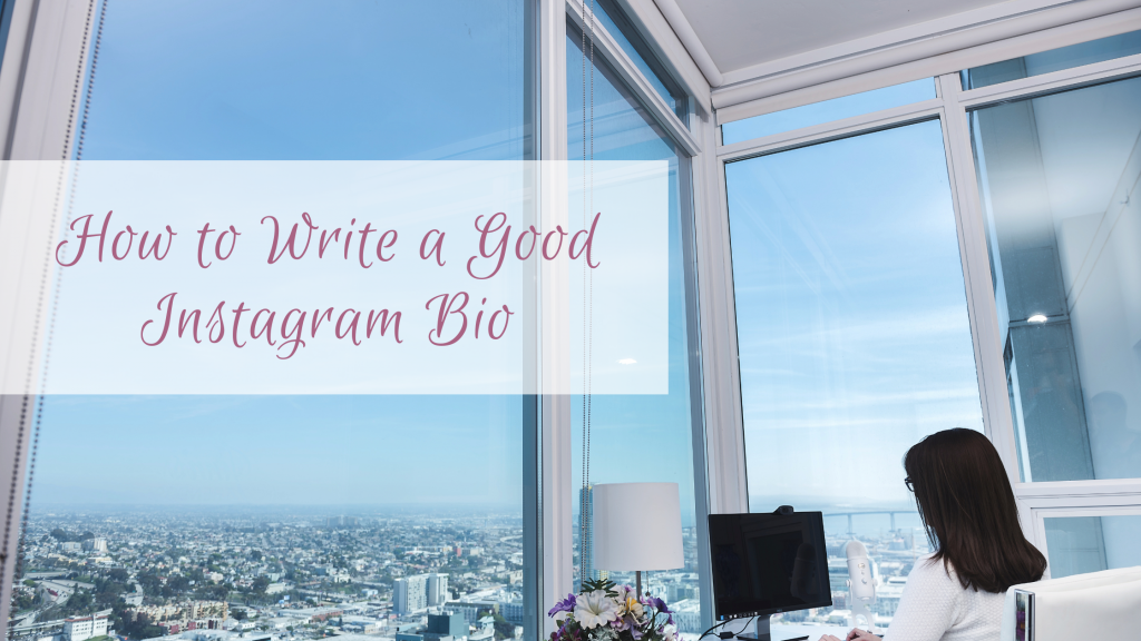 how-to-write-a-good-instagram-bio